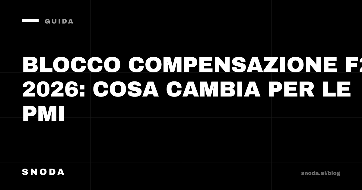 Blocco compensazione F24 2026: cosa cambia per le PMI