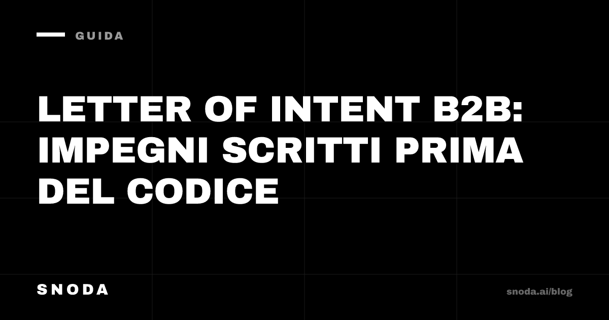 Letter of intent B2B: impegni scritti prima del codice