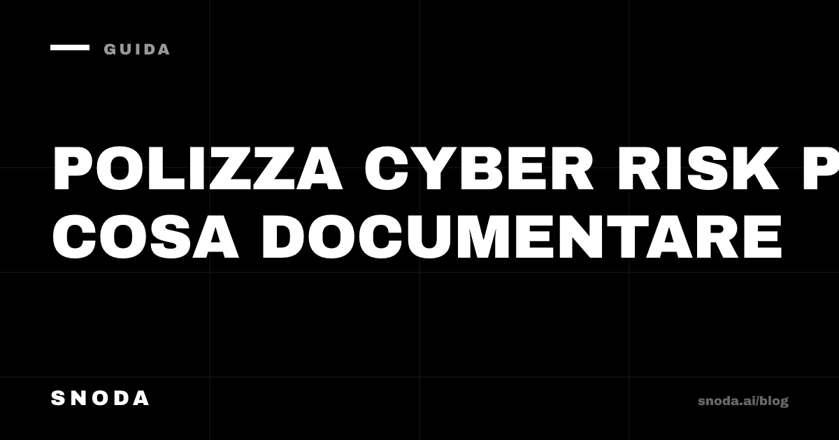 Polizza cyber risk PMI: cosa documentare
