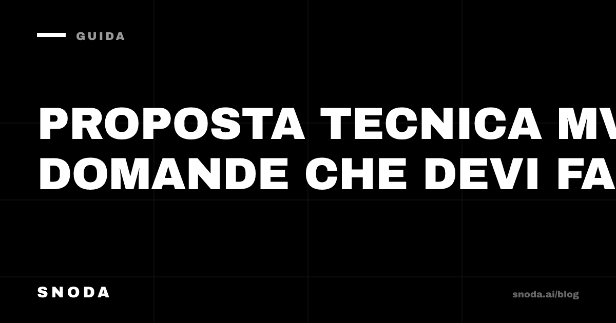Proposta tecnica MVP: domande che devi fare