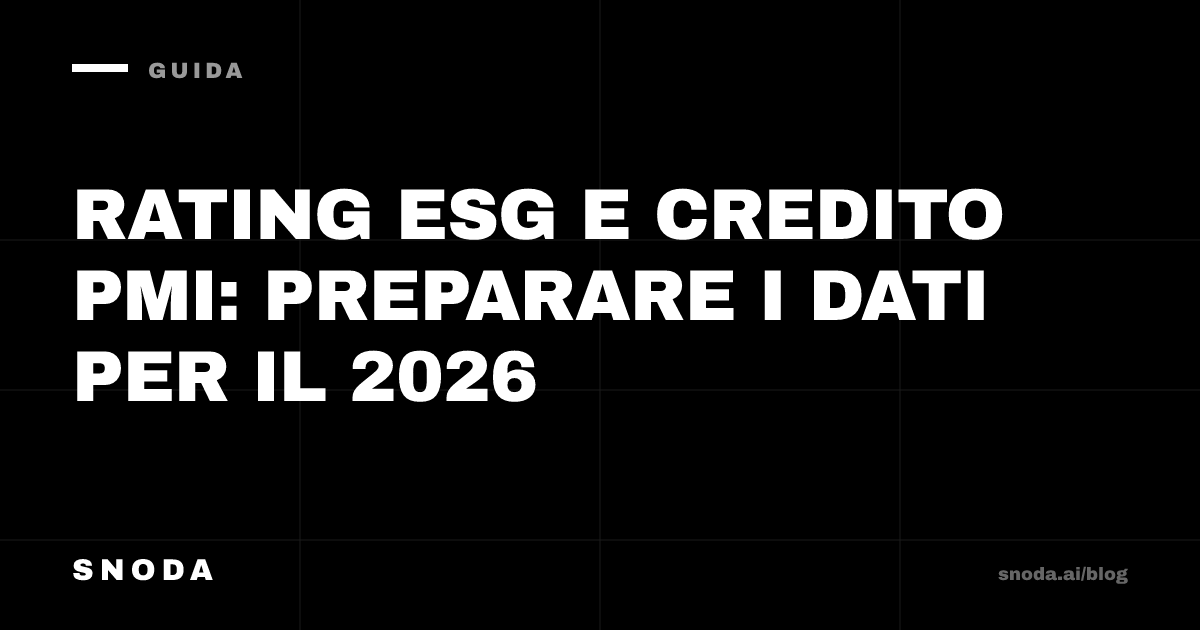 Rating ESG e credito PMI: preparare i dati per il 2026