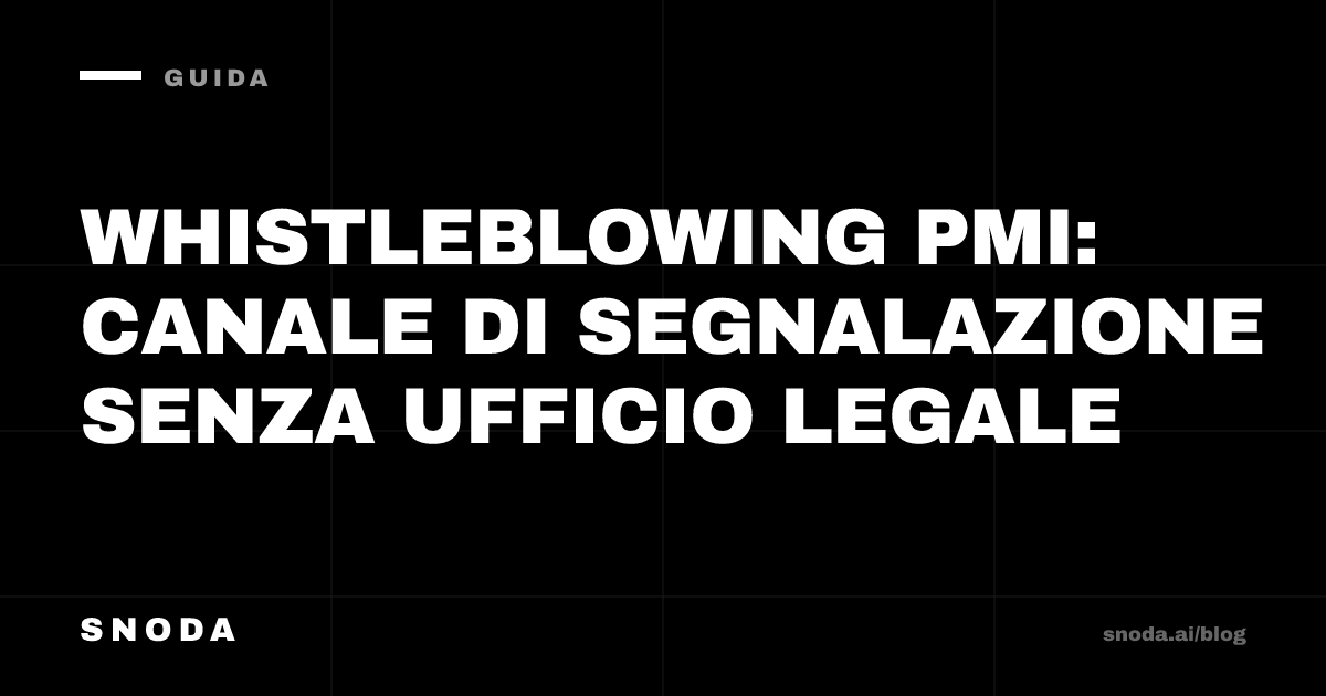 Whistleblowing PMI: canale di segnalazione senza ufficio legale
